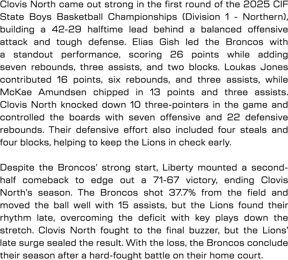 Clovis North came out strong in the first round of the 2025 CIF State Boys Basketball Championships (Division 1 North...