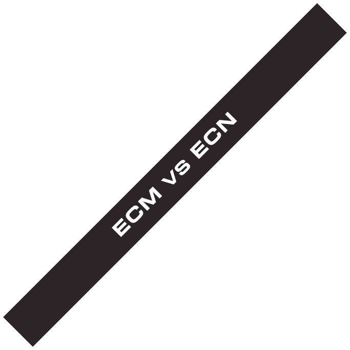 ECM VS ECN