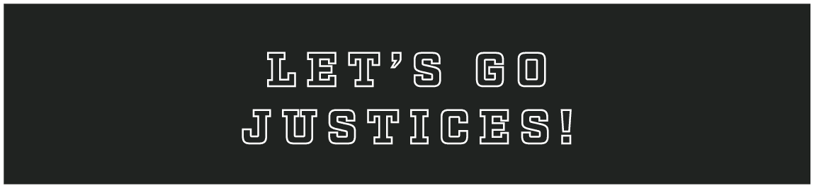 let’s go justices!