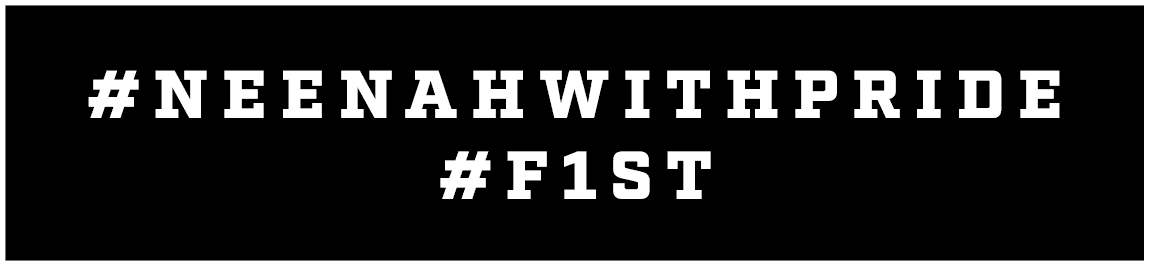 #NeenahWithPride #F1ST