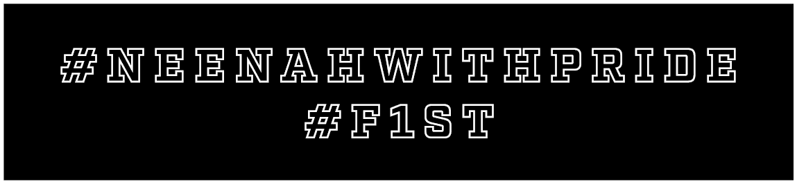 #neenahwithpride #f1st