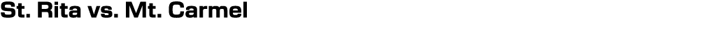 St. Rita vs. Mt. Carmel