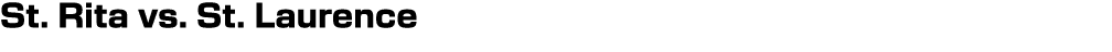 St. Rita vs. St. Laurence