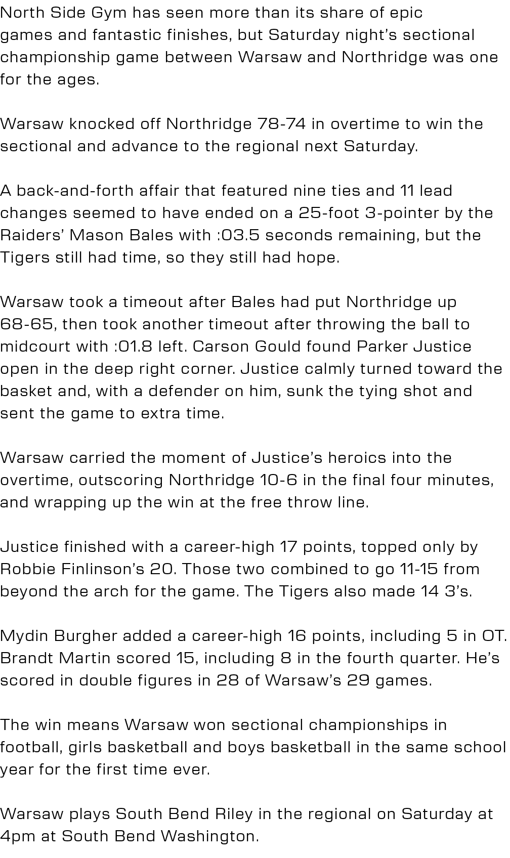 North Side Gym has seen more than its share of epic games and fantastic finishes, but Saturday night’s sectional cham...