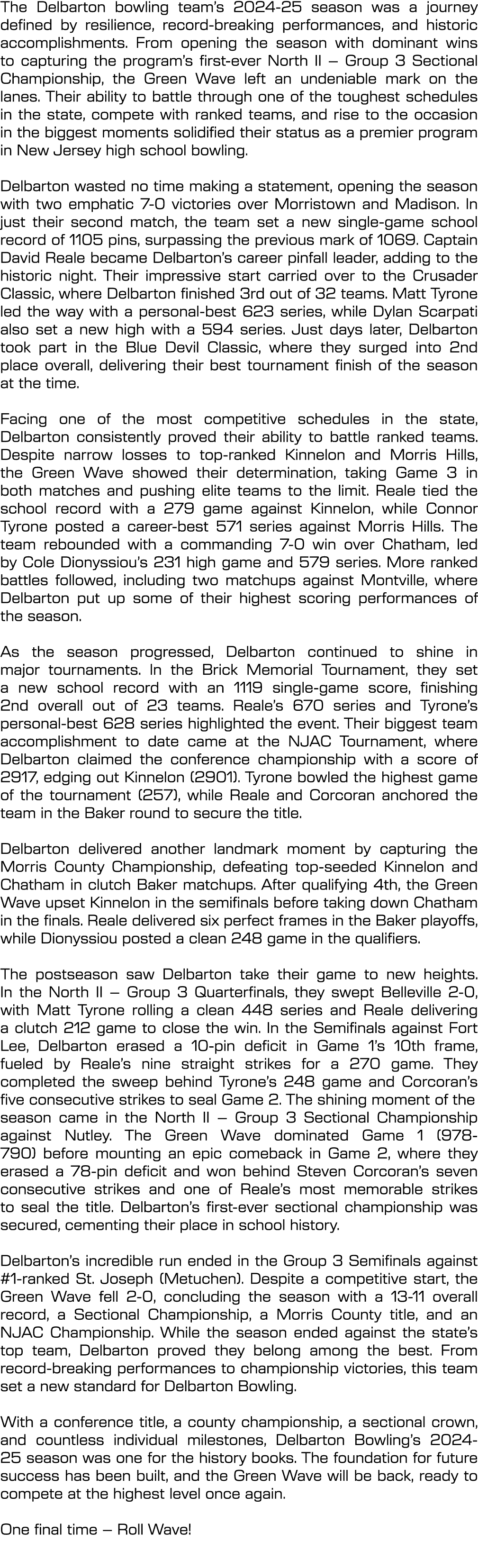 The Delbarton bowling team’s 2024 25 season was a journey defined by resilience, record breaking performances, and hi...