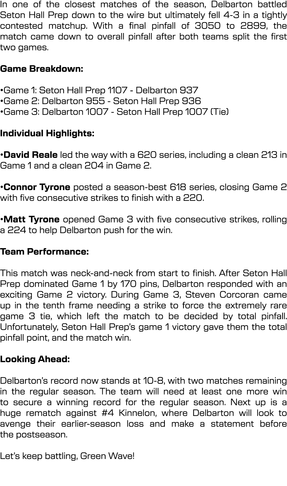 In one of the closest matches of the season, Delbarton battled Seton Hall Prep down to the wire but ultimately fell 4...