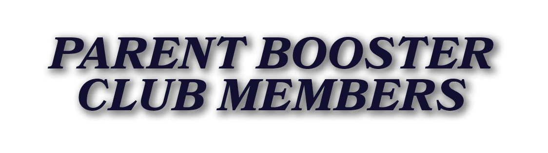 PARENT BOOSTER CLUB MEMBERS