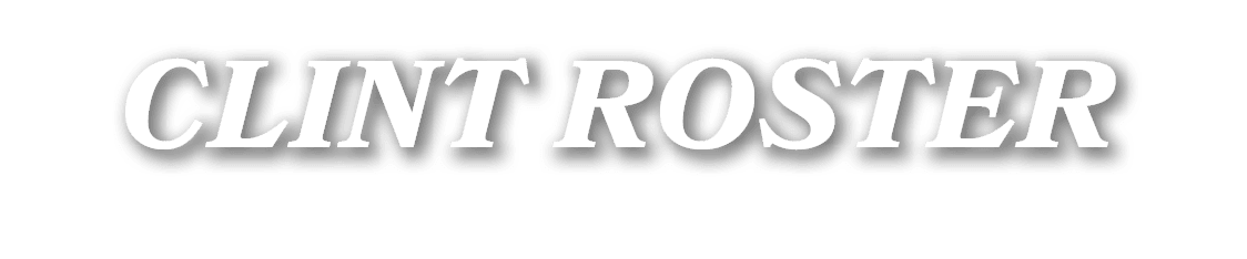 CLINT ROSTER