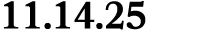 11.14.25