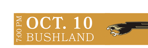 BUSHLAND,OCT. 10,7:00 P