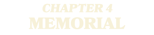 CHAPTER 4 MEMORIAL