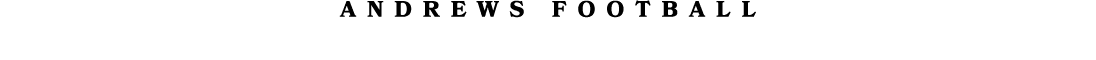 aNDREWS football