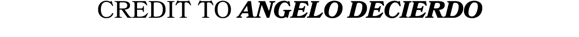 CREDIT TO ANGELO DECIERDO