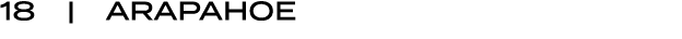 18 | ARAPAHOE