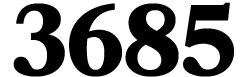 3685