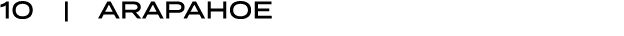 10 | ARAPAHOE