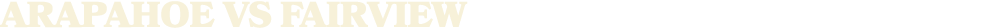 arapahoe vs fairview