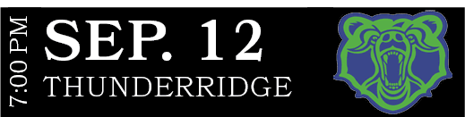 THUNDERRIDGE,SEP. 12,7:00 P