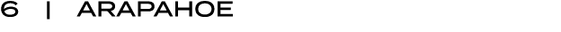 6 | ARAPAHOE