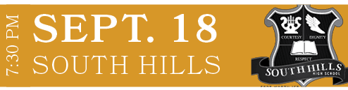 SOUTH HILLS,SEPT. 18,7:30 P