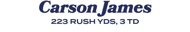 Carson James 223 RUSH YDS, 3 TD