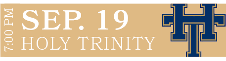 HOLY TRINITY,Sep. 19,7:00 P