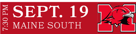MAINE SOUTH,SEPT. 19,7:30 P