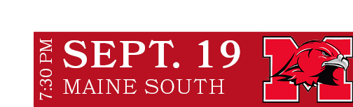 MAINE SOUTH,SEPT. 19,7:30 P