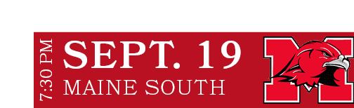 MAINE SOUTH,SEPT. 19,7:30 P