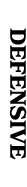 DEFENSIVE