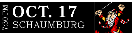 SCHAUMBURG,OCT. 17,7:30 P