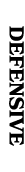 DEFENSIVE