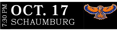 SCHAUMBURG,OCT. 17,7:30 P