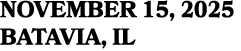 NOVEMBER 15, 2025 BATAVIA, IL
