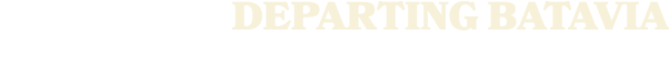 departing batavia