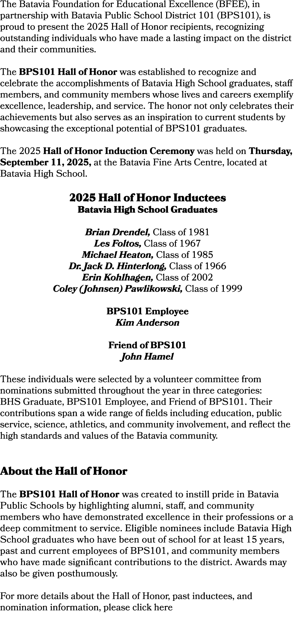 The Batavia Foundation for Educational Excellence (BFEE), in partnership with Batavia Public School District 101 (BPS...