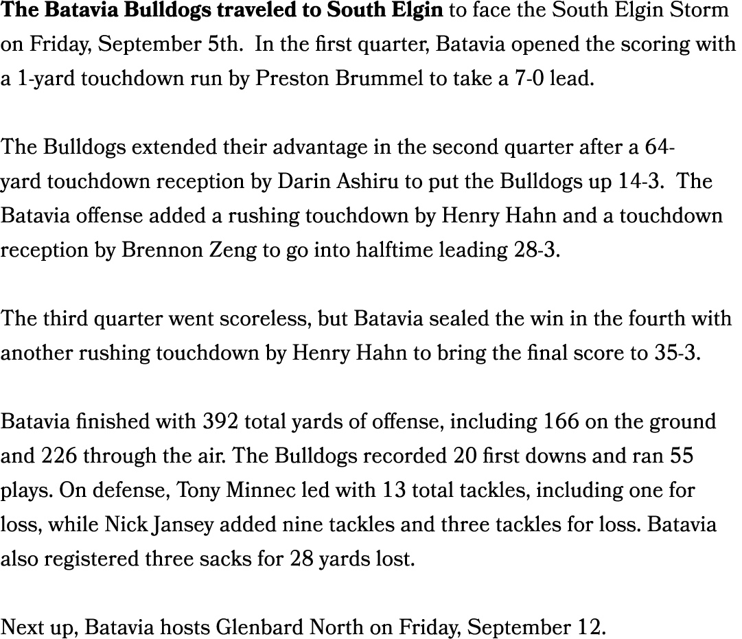 The Batavia Bulldogs traveled to South Elgin to face the South Elgin Storm on Friday, September 5th. In the first qua...