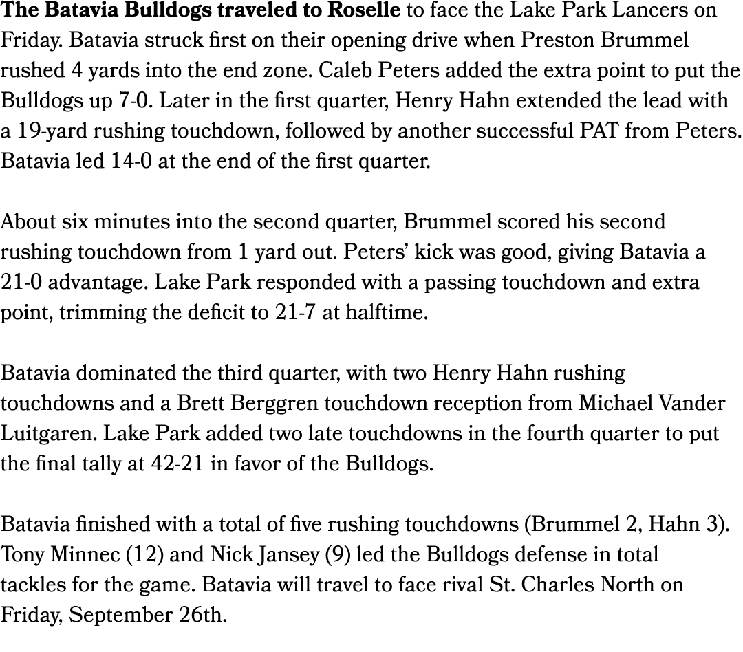 The Batavia Bulldogs traveled to Roselle to face the Lake Park Lancers on Friday. Batavia struck first on their openi...