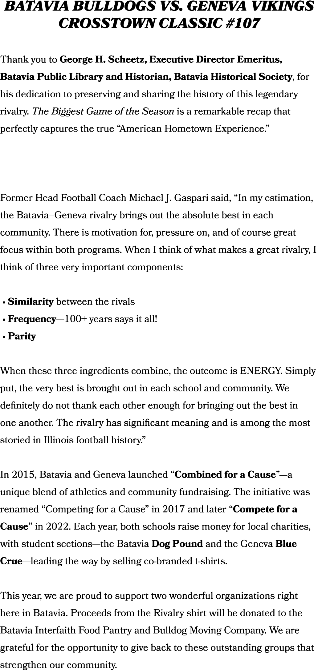 BATAVIA BULLDOGS VS. GENEVA VIKINGS CROSSTOWN CLASSIC #107 Thank you to George H. Scheetz, Executive Director Emeritu...