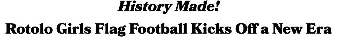 History Made! Rotolo Girls Flag Football Kicks Off a New Era 