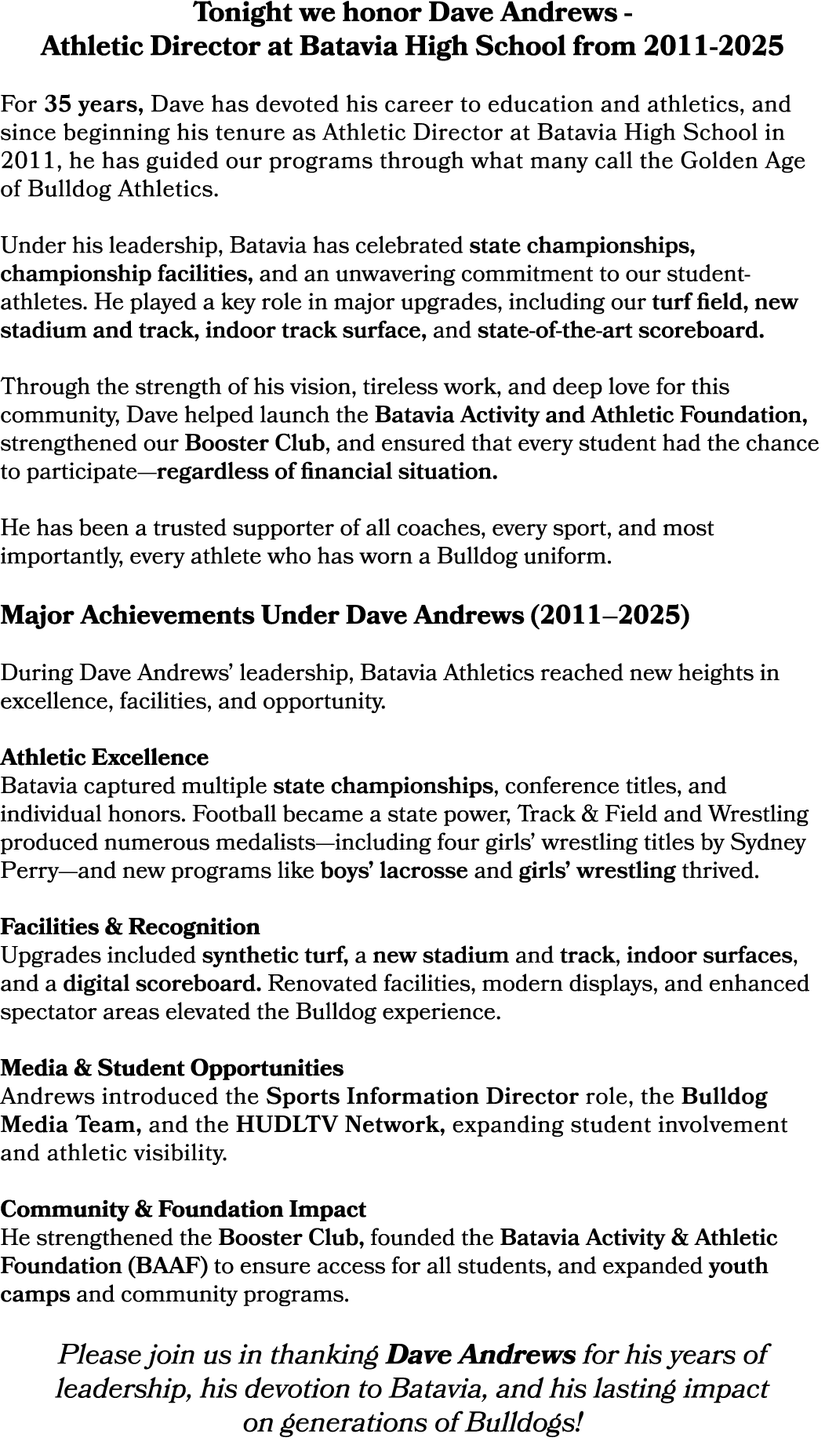 Tonight we honor Dave Andrews Athletic Director at Batavia High School from 2011 2025 For 35 years, Dave has devoted ...
