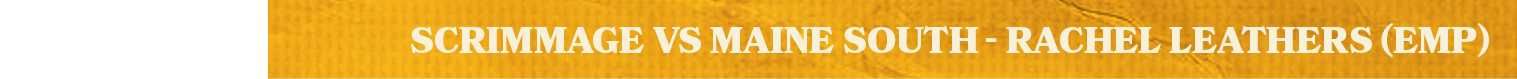 scrimmage vs maine south