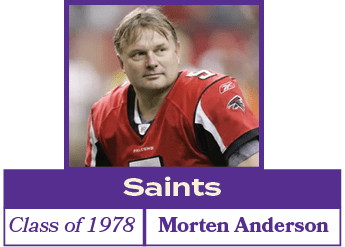 Morten Anderson,Class of 1978,Saint