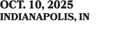 OCT. 10, 2025 Indianapolis, In