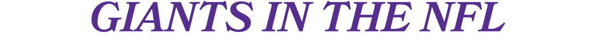 GIANTS IN THE NFL