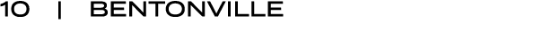 10 | BENTONVILLE