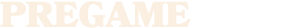 pregame