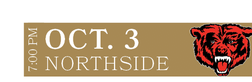 NORTHSIDE,OCT. 3,7:00 P