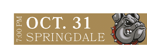 SPRINGDALE,OCT. 31,7:00 P