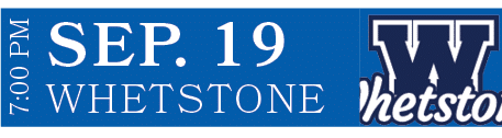 WHETSTONE,SEP. 19,7:00 P
